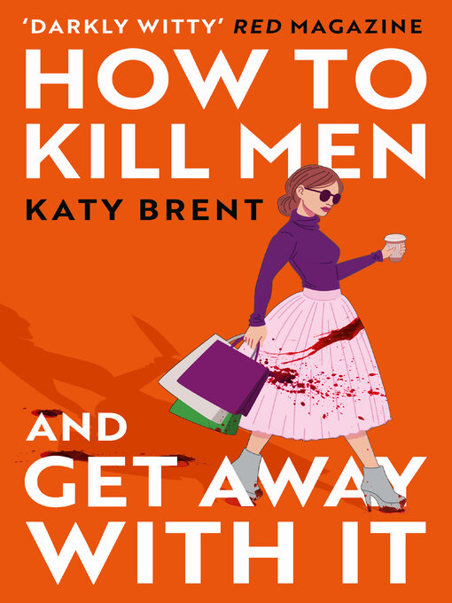 Title details for How to Kill Men and Get Away With It by Katy Brent - Wait list